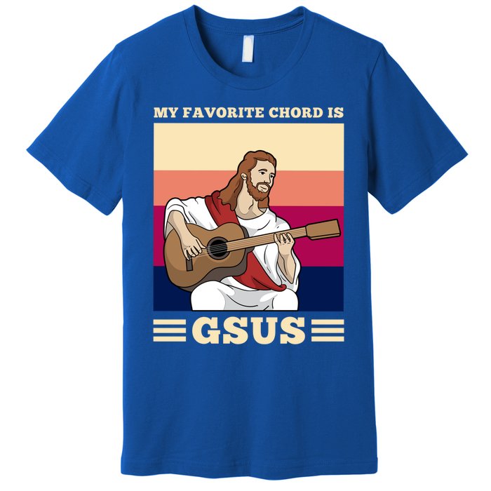 Jesus Playing Guitar Design My Favorite Chord Is Gsus Funny Gift Premium T-Shirt