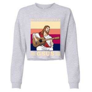 Jesus Playing Guitar Design My Favorite Chord Is Gsus Funny Gift Cropped Pullover Crew