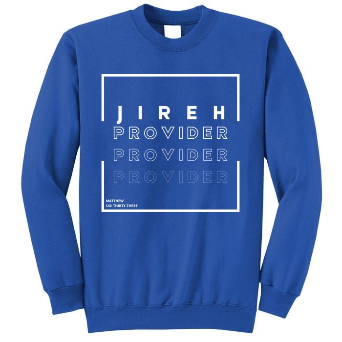 Jireh Provider Gift Tall Sweatshirt