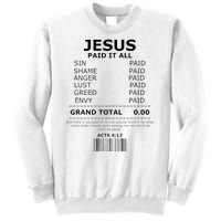 Jesus Paid It All Lord Christ Savior Salvation Grace Sweatshirt