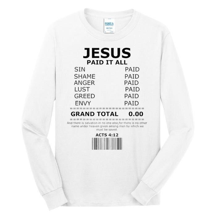 Jesus Paid It All Lord Christ Savior Salvation Grace Tall Long Sleeve T-Shirt