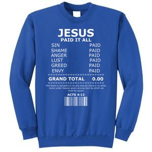 Jesus Paid It All Gift Lord Christ Savior Salvation Grace Gift Sweatshirt