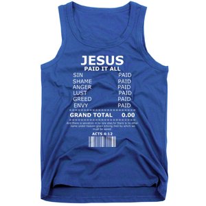 Jesus Paid It All Gift Lord Christ Savior Salvation Grace Gift Tank Top