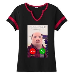 John Pork Is Calling Funny John Pork Meme Ladies Halftime Notch Neck Tee