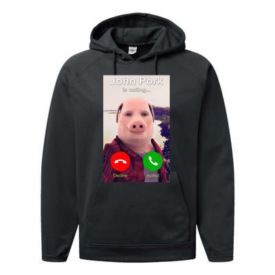 John Pork Is Calling Funny John Pork Meme Performance Fleece Hoodie