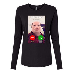 John Pork Is Calling Funny John Pork Meme Womens Cotton Relaxed Long Sleeve T-Shirt