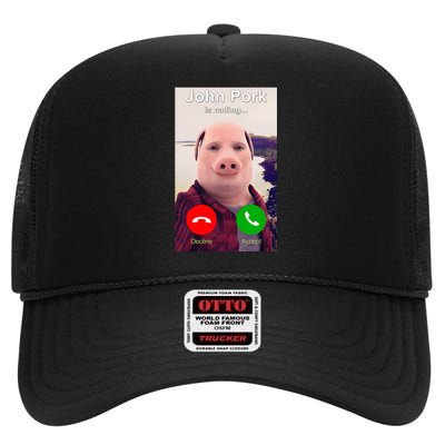 John Pork Is Calling Funny John Pork Meme High Crown Mesh Back Trucker Hat