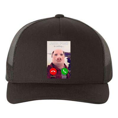 John Pork Is Calling Funny John Pork Meme Yupoong Adult 5-Panel Trucker Hat