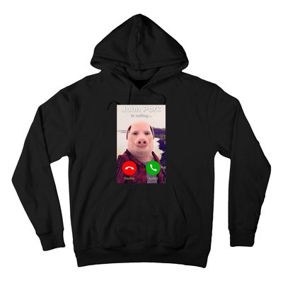 John Pork Is Calling Funny John Pork Meme Hoodie