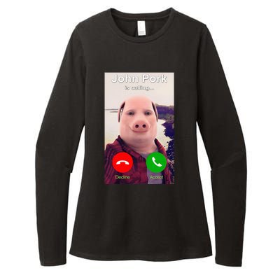 John Pork Is Calling Funny John Pork Meme Womens CVC Long Sleeve Shirt