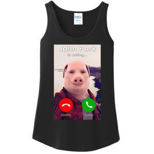 John Pork Is Calling Funny John Pork Meme Ladies Essential Tank