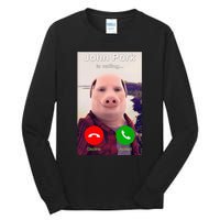 John Pork Is Calling Funny John Pork Meme Tall Long Sleeve T-Shirt