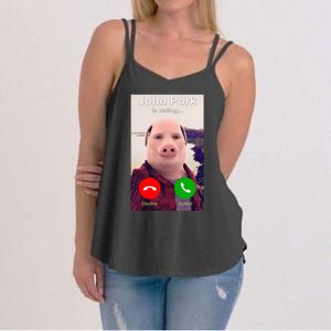 John Pork Is Calling Funny John Pork Meme Women's Strappy Tank