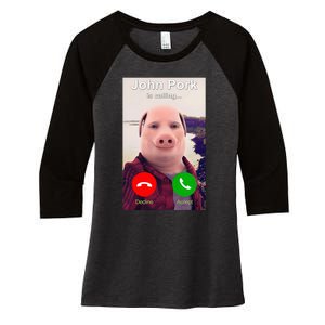 John Pork Is Calling Funny John Pork Meme Women's Tri-Blend 3/4-Sleeve Raglan Shirt