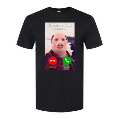 John Pork Is Calling Funny John Pork Meme Softstyle® CVC T-Shirt