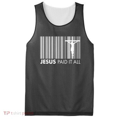 Jesus Paid It All Barcode Celebrating Easter Mesh Reversible Basketball Jersey Tank