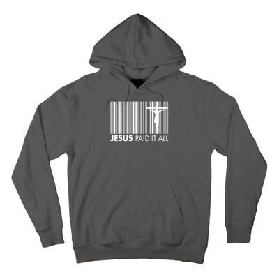 Jesus Paid It All Barcode Celebrating Easter Tall Hoodie