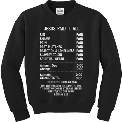 Jesus Paid It All Christianity Christian Bible God On Back Kids Sweatshirt