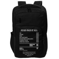 Jesus Paid It All Sin Shame Pain Past Mistakes Rejection Impact Tech Backpack