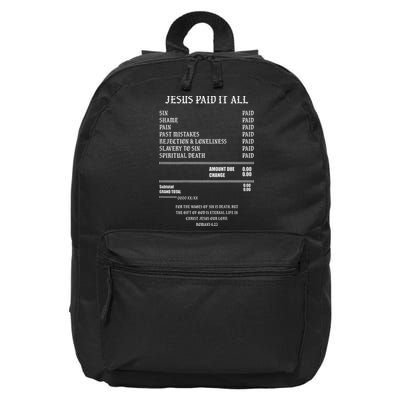 Jesus Paid It All Sin Shame Pain Past Mistakes Rejection 16 in Basic Backpack