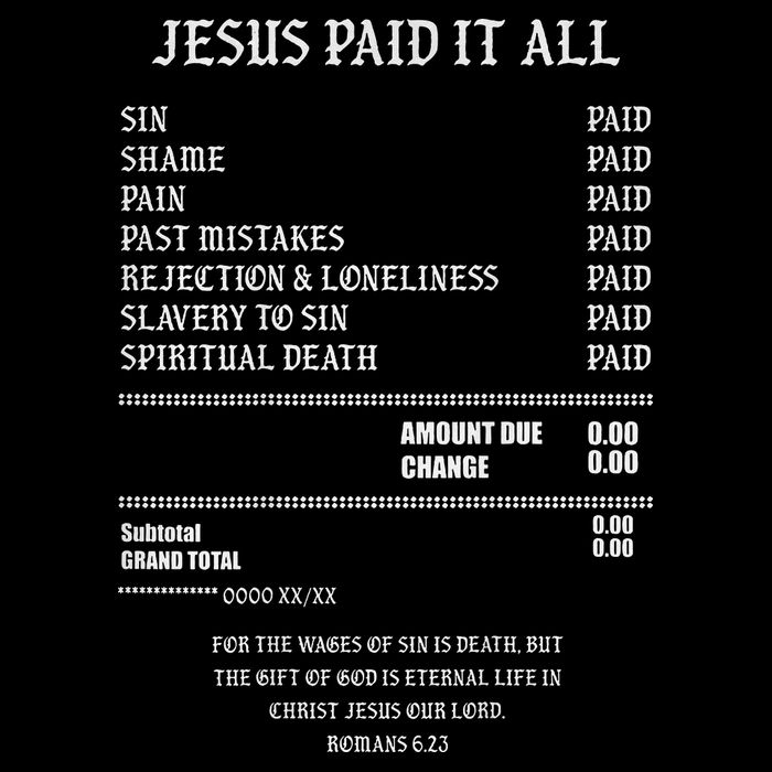 Jesus Paid It All Sin Shame Pain Past Mistakes Rejection 16 in Basic Backpack