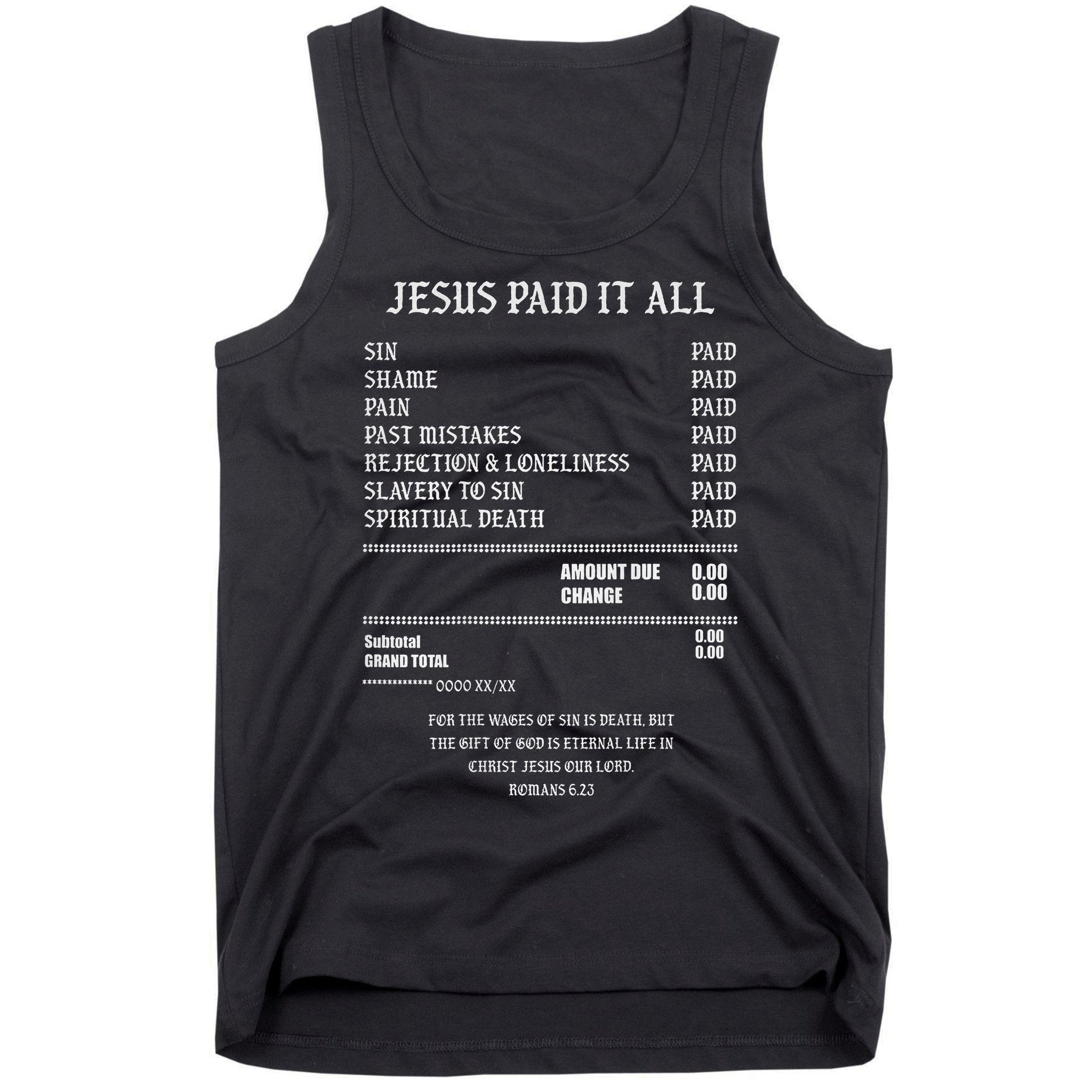 Jesus Paid It All Sin Shame Pain Past Mistakes Rejection Tank Top