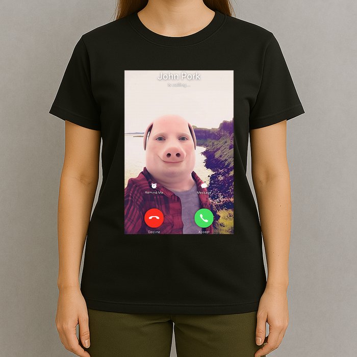 John Pork Is Calling T-Shirt