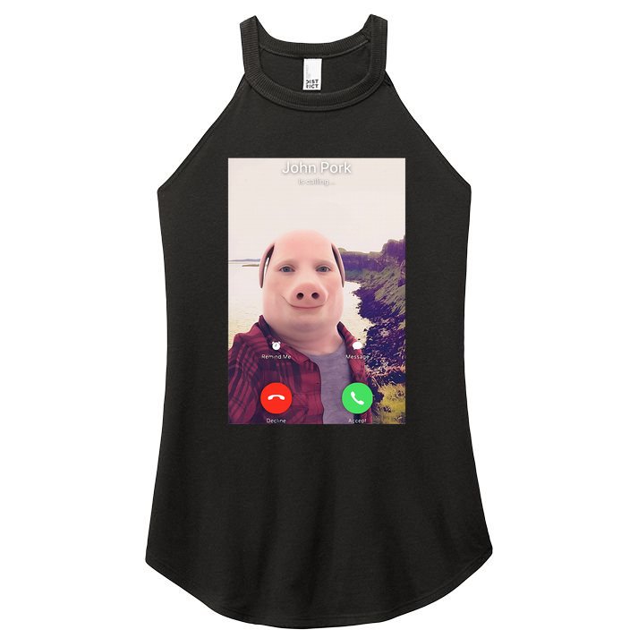 John Pork Is Calling Women's Perfect Tri Rocker Tank