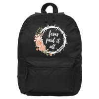 Jesus Paid It All Floral Crown Christian 16 in Basic Backpack