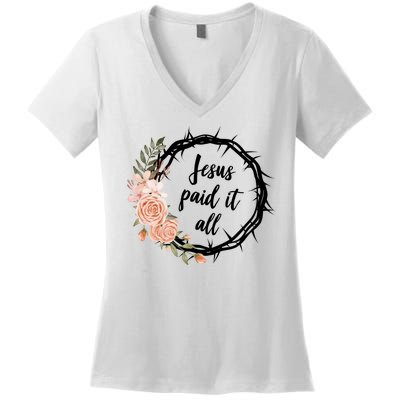 Jesus Paid It All Floral Crown Christian Women's V-Neck T-Shirt