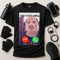 John Pork Is Calling Funny Answer Call Phone Performance Shirt