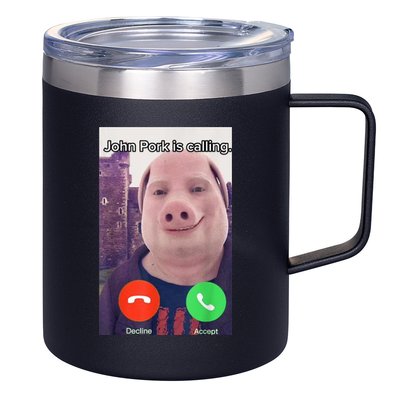 John Pork Is Calling Funny Answer Call Phone 12oz Stainless Steel Coffee Mug