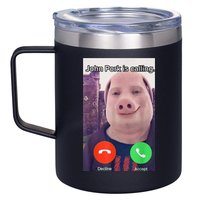 John Pork Is Calling Funny Answer Call Phone 12oz Stainless Steel Coffee Mug