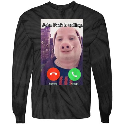 John Pork Is Calling Funny Answer Call Phone Tie-Dye Long Sleeve Shirt