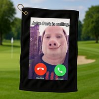 John Pork Is Calling Funny Answer Call Phone Golf Towel