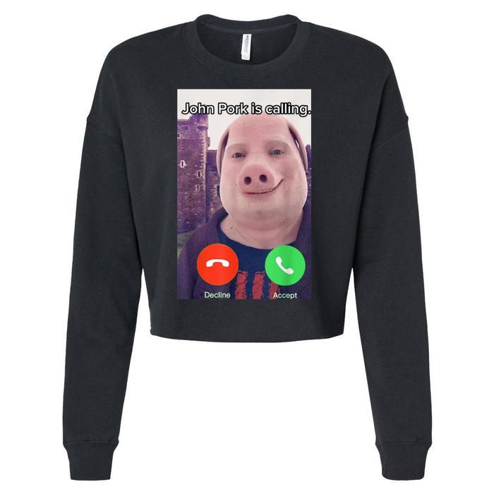 John Pork Is Calling Funny Answer Call Phone Cropped Pullover Crew