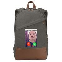 John Pork Is Calling Funny Answer Call Phone Cotton Canvas Backpack