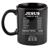 Jesus Paid It All Receipt 11oz C Handle Ceramic Mug