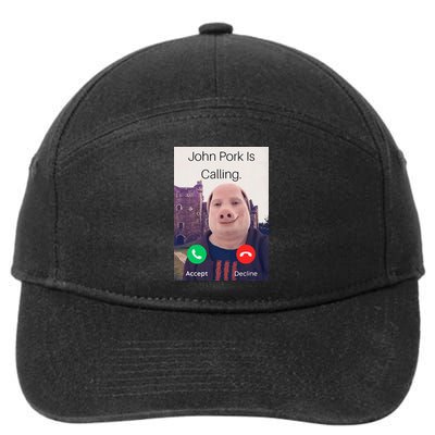 John Pork Is Calling Fuuny Answer Call Phone 7-Panel Snapback Hat