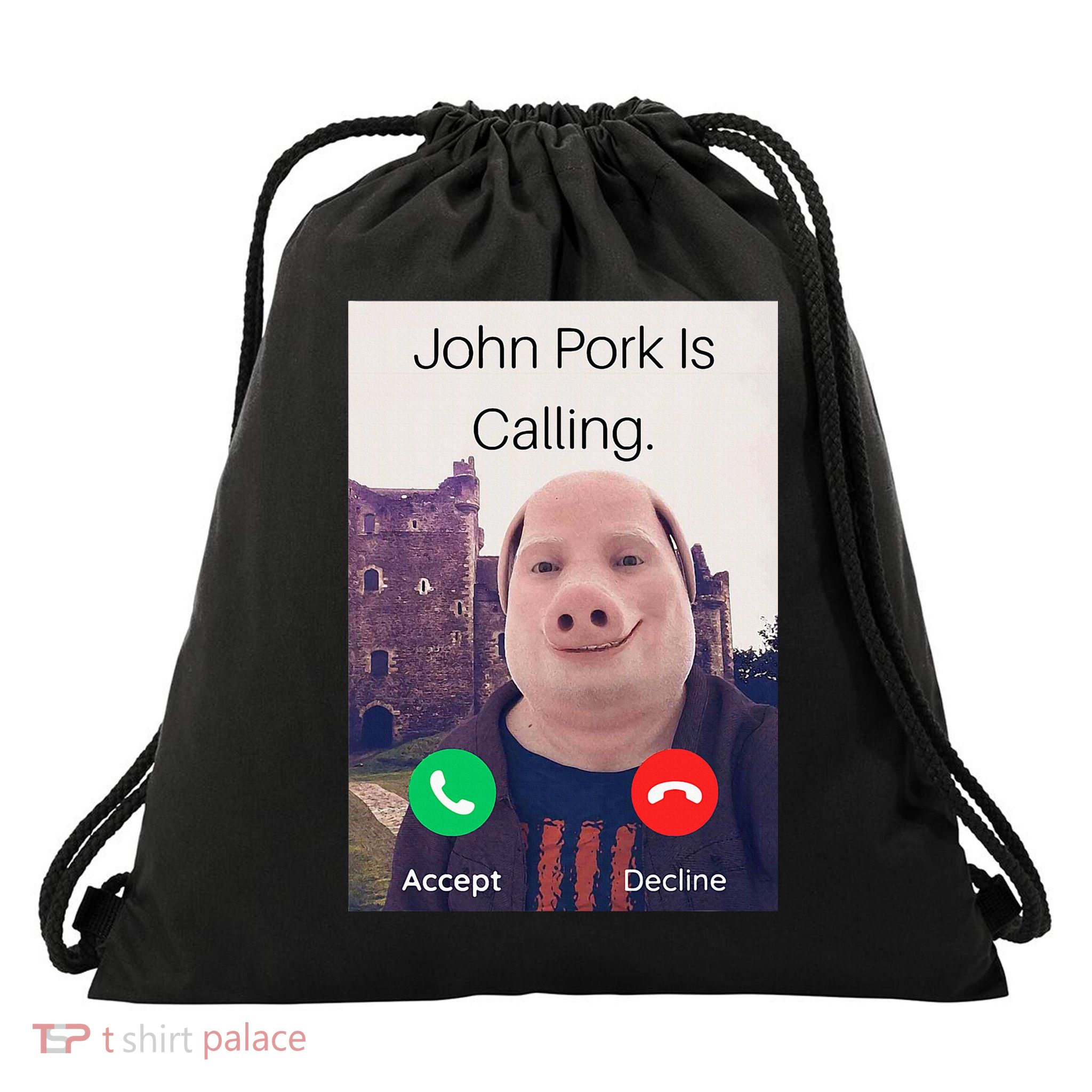 John Pork Is Calling Fuuny Answer Call Phone Drawstring Bag