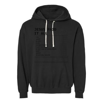 Jesus Paid It All Garment-Dyed Fleece Hoodie