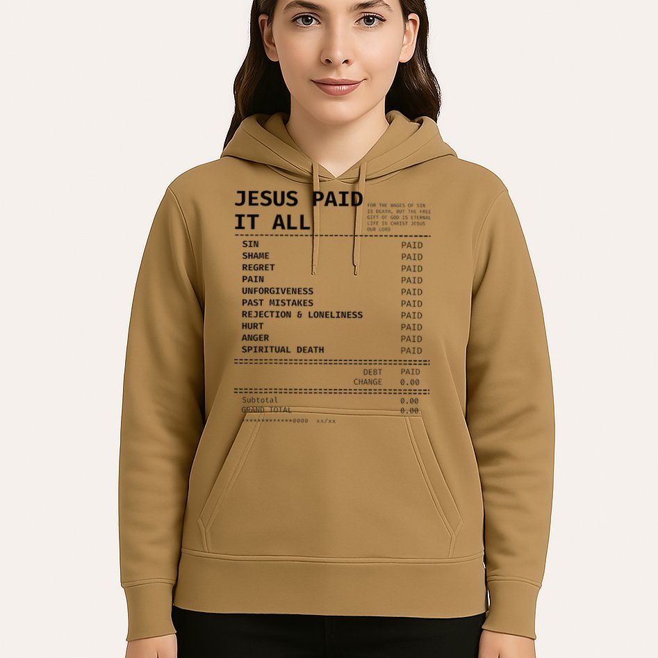 Jesus Paid It All Hoodie