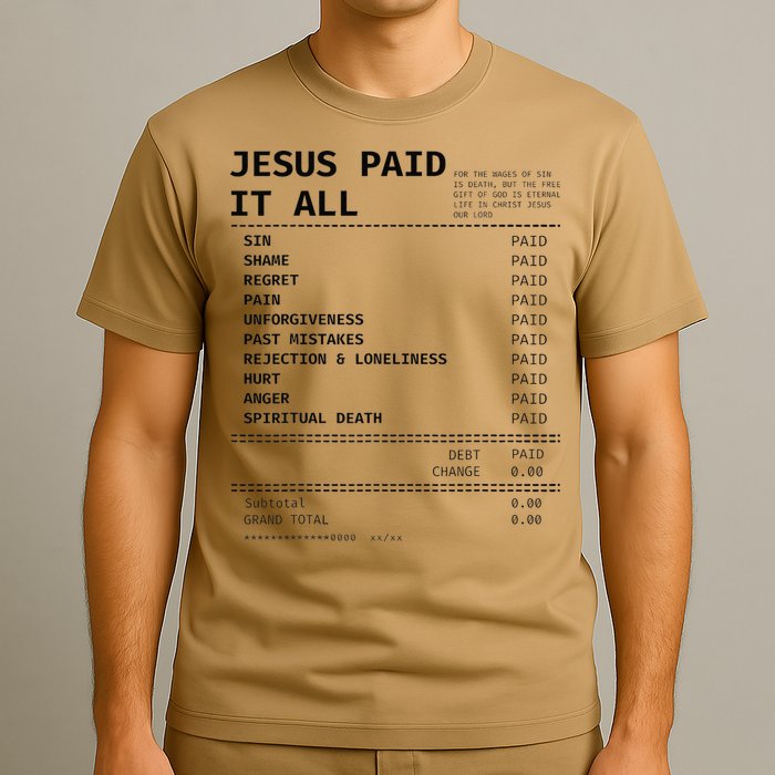 Jesus Paid It All T-Shirt