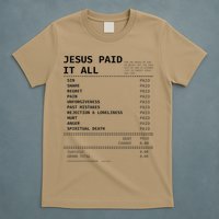 Jesus Paid It All T-Shirt