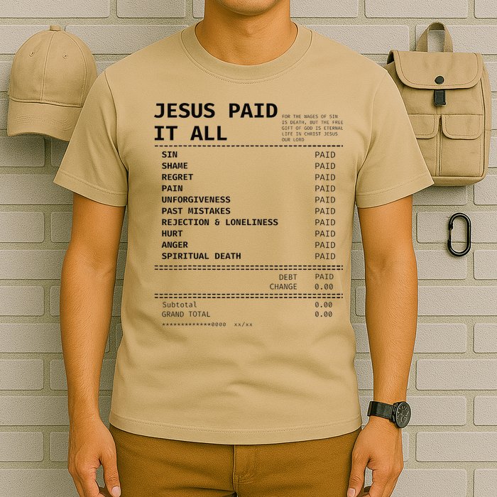 Jesus Paid It All T-Shirt