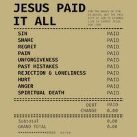 Jesus Paid It All T-Shirt
