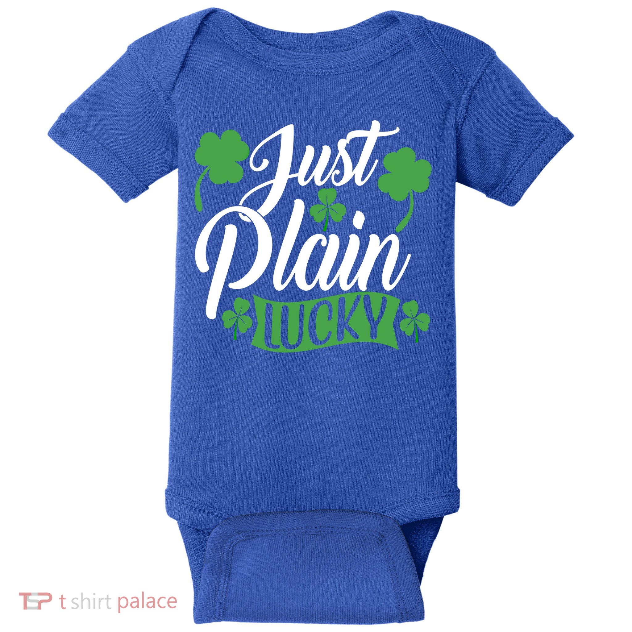 Just Plain Lucky Funny St Patrick's Feeling Lucky Irish Meme Gift Baby Bodysuit