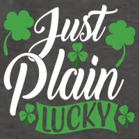 Just Plain Lucky Funny St Patrick's Feeling Lucky Irish Meme Gift Vector Backpack