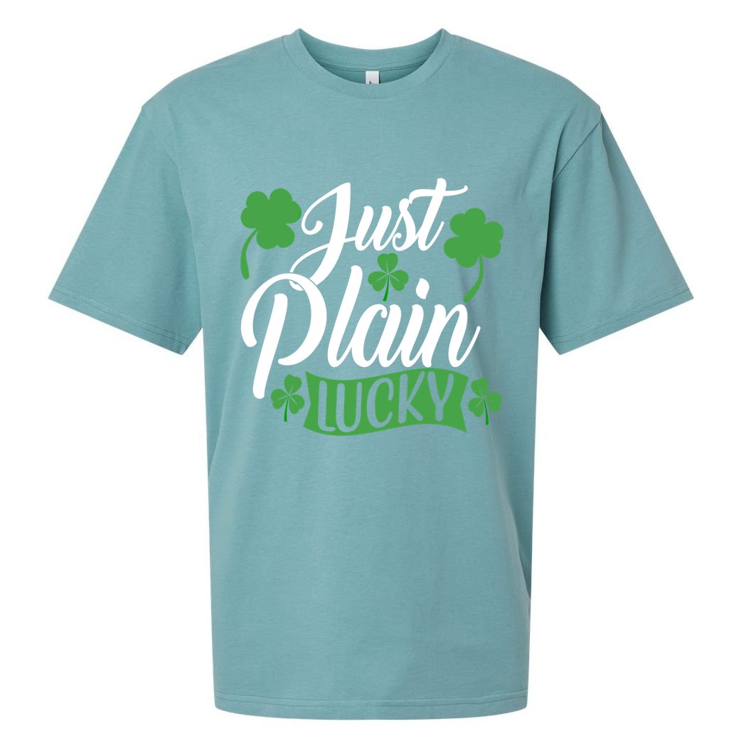 Just Plain Lucky Funny St Patrick's Feeling Lucky Irish Meme Gift Sueded Cloud Jersey T-Shirt