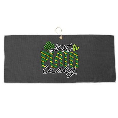 Just Plain Lucky Cool Gift Happy St Patrick Day Graphic Gift Large Microfiber Waffle Golf Towel